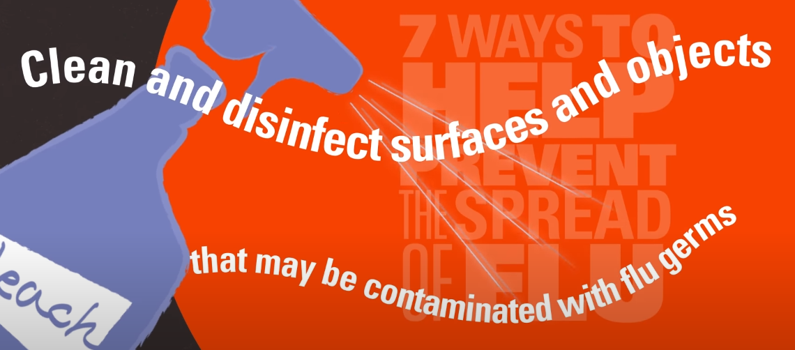Screenshot of the video with the advice "Clean and disinfect surfaces and objects that may be contaminated with flu germs."
